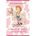 thumbnail image 1 of Adventures of Clover & Daisy: Ride Lil' Cowgirl, Ride!, (Paperback), 1 of 1