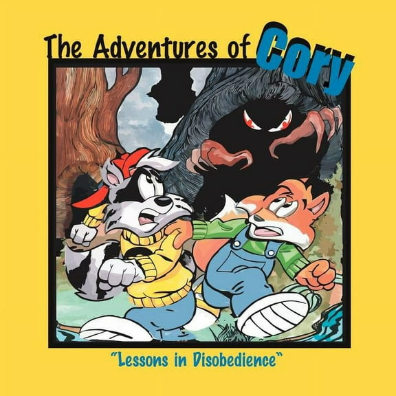 Adventures of Cory : Lessons in Disobedience