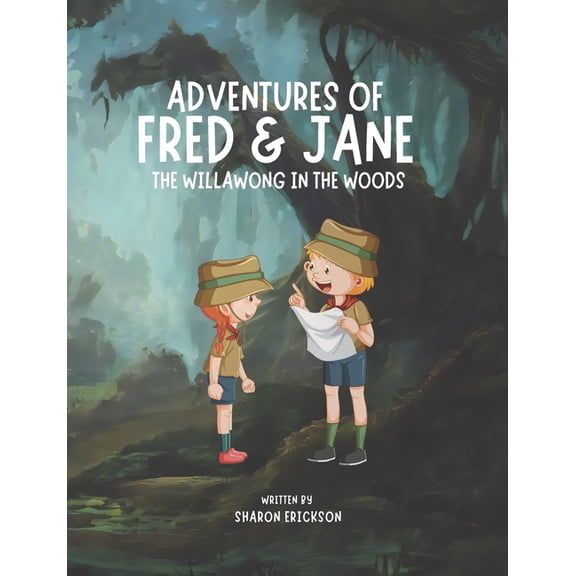 Adventures of Fred and Jane: The Willawong in the Woods, (Paperback)