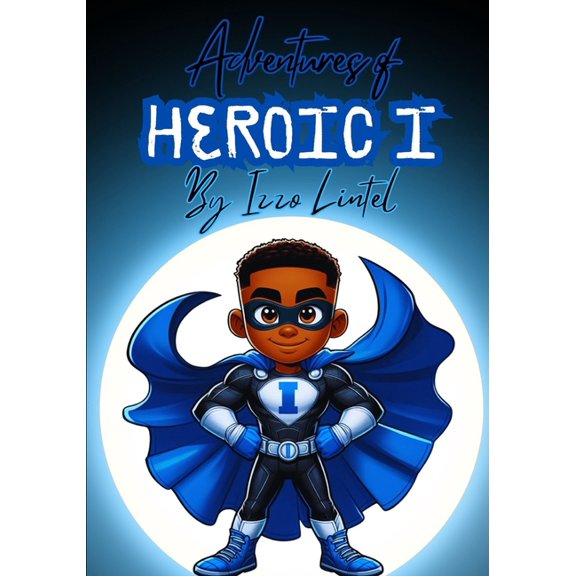 Adventures of Heroic I, (Paperback)