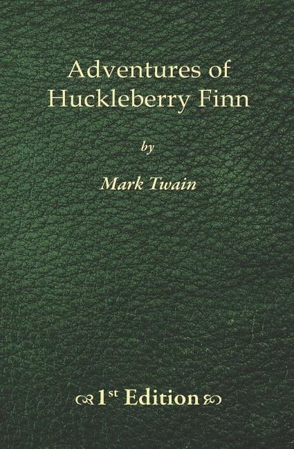 Adventures of Huckleberry Finn - 1st Edition, (Paperback)