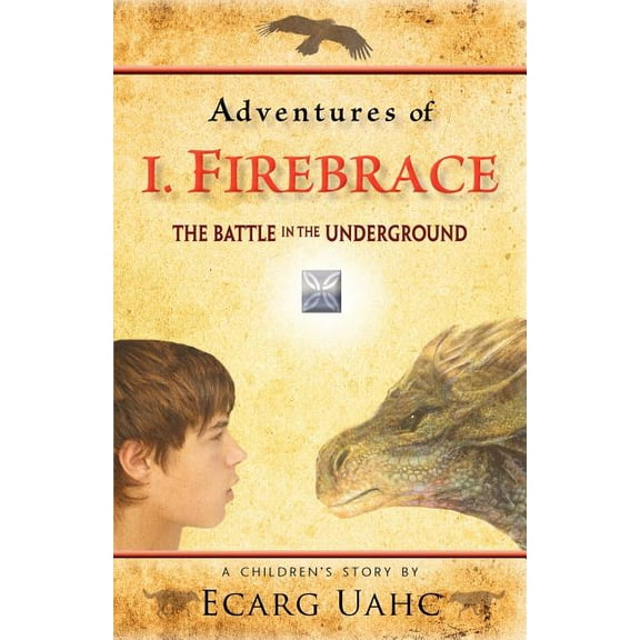 Adventures of I. Firebrace : The Battle in the Underground