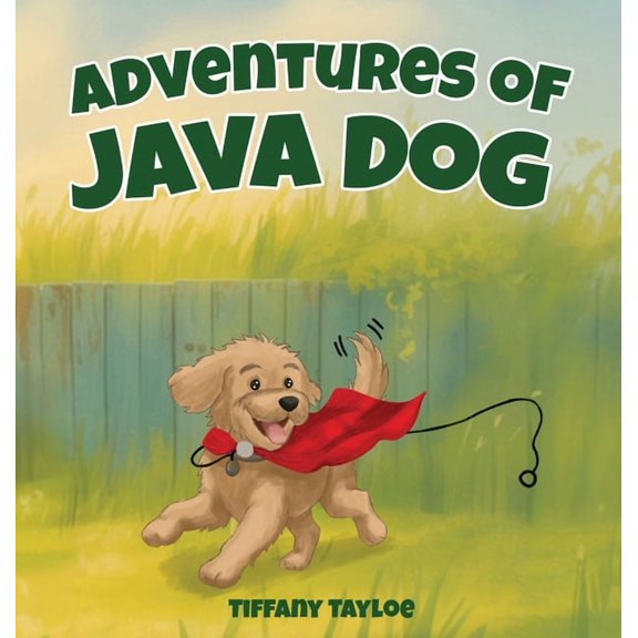 Adventures of Java Dog, (Hardcover)