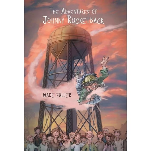 The Adventures of Johnny Rocketback, (Hardcover)