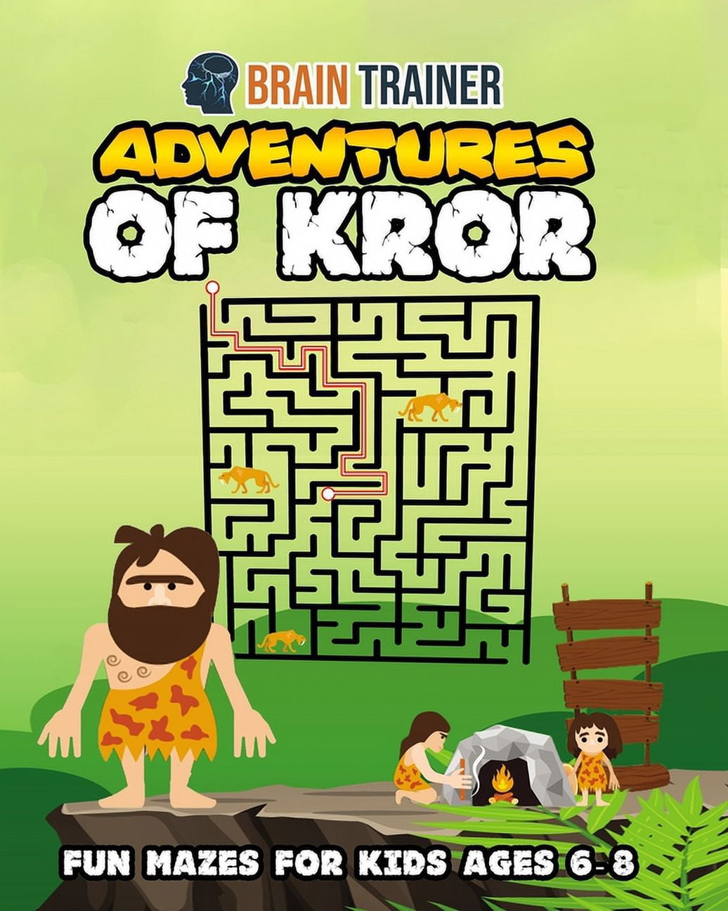 Adventures of Kror - Fun Mazes for Kids ages 6-8, (Paperback)