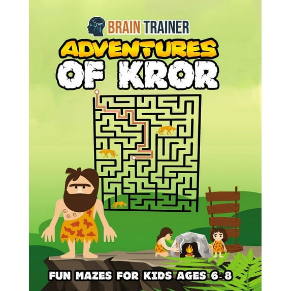 Adventures of Kror - Fun Mazes for Kids ages 6-8 (Paperback)