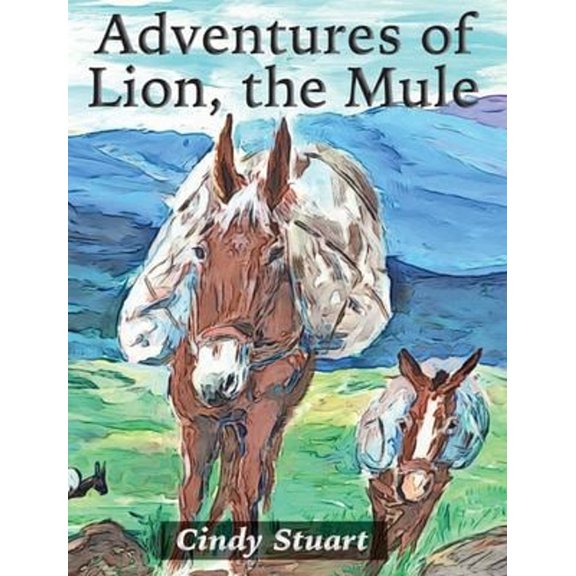 Pre-Owned Adventures of Lion, the Mule (Hardcover) 1087983231 9781087983233