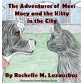 thumbnail image 1 of Adventures of Moe: Moey and the Kitty in the City (Series #3) (Hardcover), 1 of 1