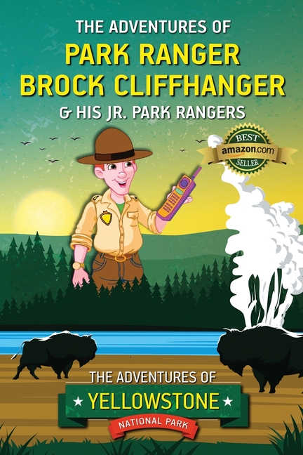 Adventures of Park Ranger Brock Cliffhan The Adventures of Park Ranger ...