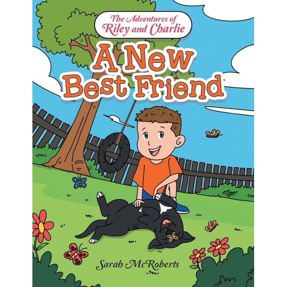 The Adventures of Riley and Charlie: A New Best Friend, (Paperback)