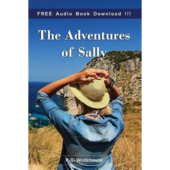 Adventures of Sally (Include Audio Book) : Include Audio Book