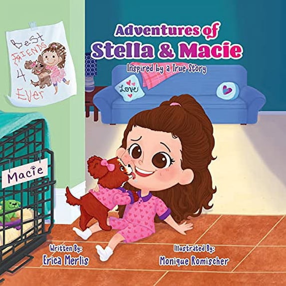 Pre-Owned Adventures of Stella and Macie: Inspired by a True Story Paperback