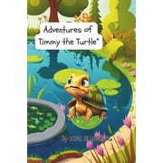 Adventures of Timmy the Turtle, Paperback
