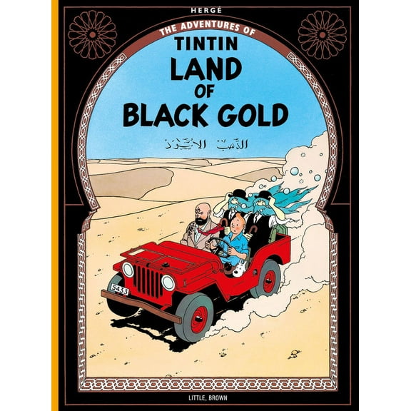 Adventures of Tintin: Original Classic Land of the Black Gold, (Paperback)