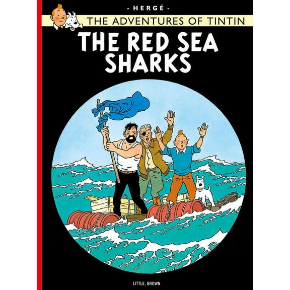 Adventures of Tintin: Original Classic The Red Sea Sharks, (Paperback)
