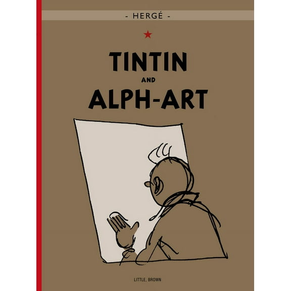 Adventures of Tintin: Original Classic Tintin and Alph-Art, (Paperback)