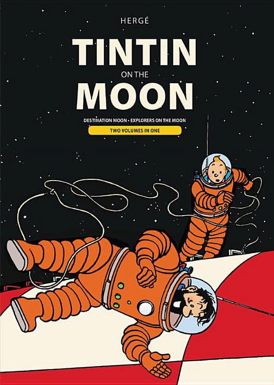 Adventures of Tintin Tintin on the Moon: Destination Moon & Explorers on the Moon, (Hardcover)