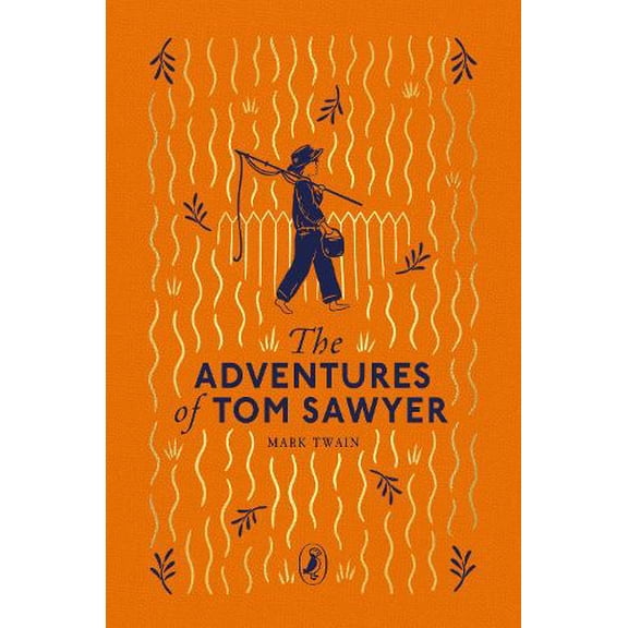 Mark Twain The Adventures of Tom Sawyer (Hardcover) Puffin Clothbound Classics