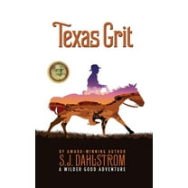 Adventures of Wilder Good Texas Grit: The Adventures of Wilder Good #2, Book 2, (Paperback)