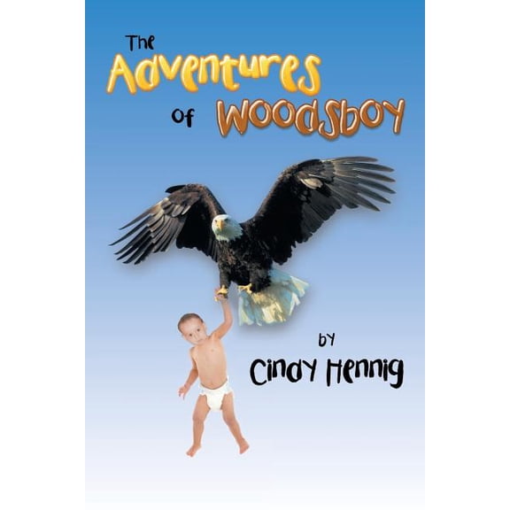 The Adventures of Woodsboy, (Paperback)