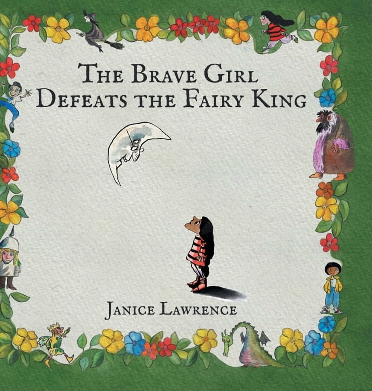 Adventures of a Brave Girl The Brave Girl Defeats the Fairy King: A ...
