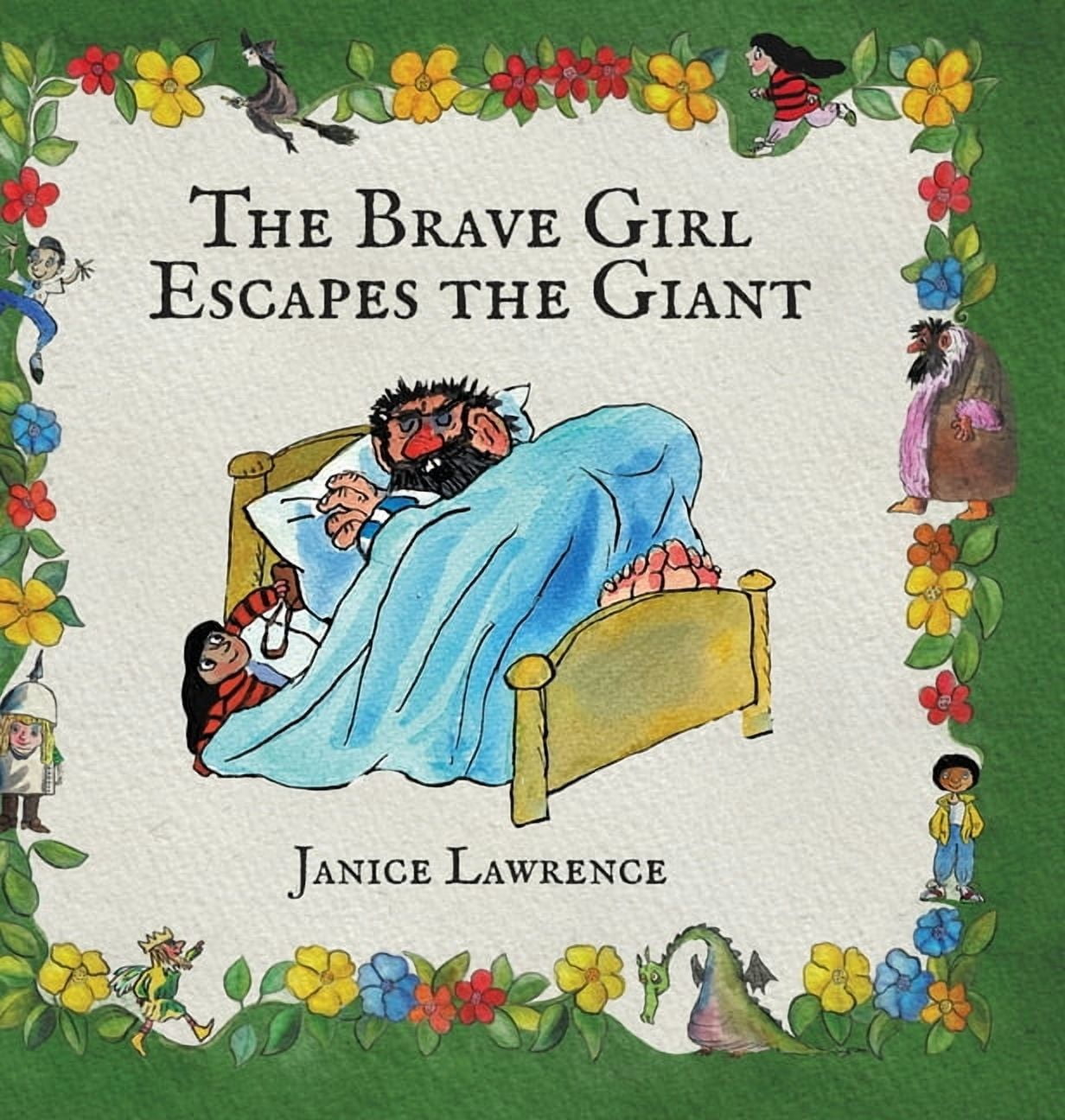 Adventures of a Brave Girl The Brave Girl Escapes the Giant: A Brave ...