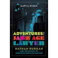 thumbnail image 1 of Pre-Owned Adventures of a Jazz Age Lawyer: Nathan Burkan and the Making of American Popular Culture Hardcover, 1 of 1