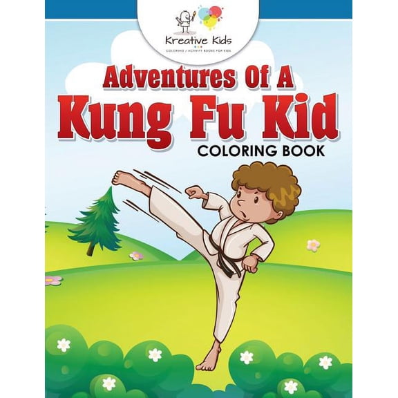 Adventures of a Kung Fu Kid Coloring Book (Paperback)