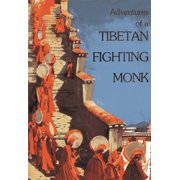 Adventures of a Tibetan Fighting Monk Paperback