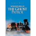thumbnail image 1 of Adventures of the Ghost Patrol Hardcover 1984541277 9781984541277 James Bell, 1 of 1