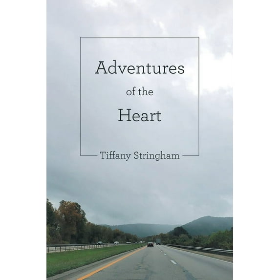 Adventures of the Heart