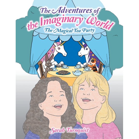 Adventures of the Imaginary World : The Magical Tea Party