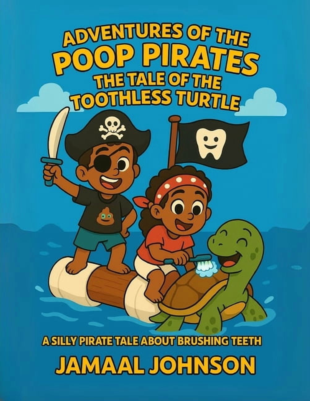 Adventures of the Poop Pirates Adventures of the Poop Pirates: The Tale ...