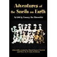 thumbnail image 1 of Adventures of the Sneila on Earth: As Told by Ennovy the Chronicler, (Paperback), 1 of 1