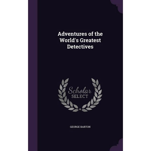 Adventures of the World's Greatest Detectives (Hardcover)