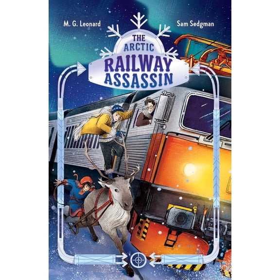 Adventures on Trains: The Arctic Railway Assassin: Adventures on Trains #6 (Series #6) (Paperback)