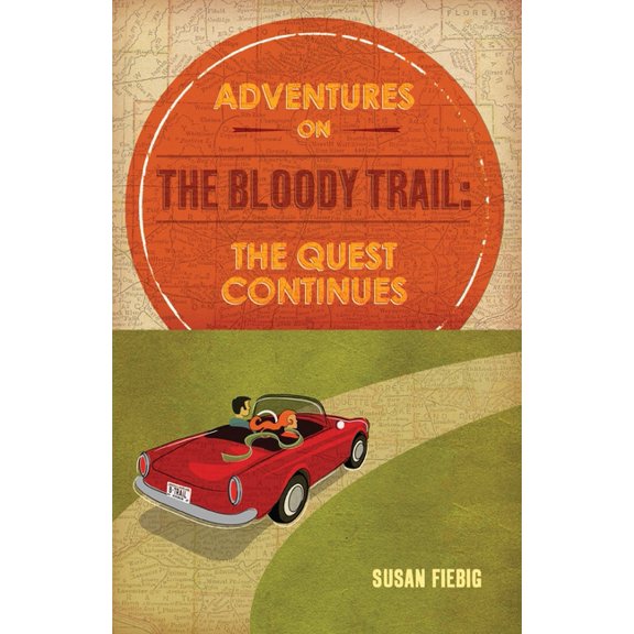 Adventures on the Bloody Trail: The Quest Continues, (Paperback)