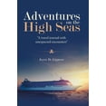 thumbnail image 1 of Adventures on the High Seas : "A Travel Journal with Unexpected Encounters" (Hardcover), 1 of 1