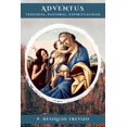 thumbnail image 1 of Adventus: Teología, Pastoral, Espiritualidad: Ciclos A, B, C (Paperback) by Julio Fernández, Hesiquio Trevizo, 1 of 1