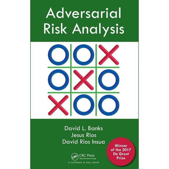 Adversarial Risk Analysis (Hardcover)