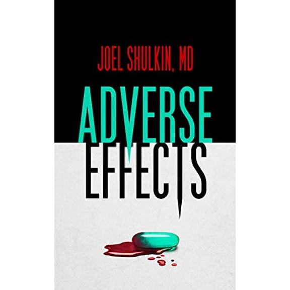 Pre-Owned Adverse Effects (Paperback) 109402287X 9781094022871