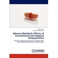 thumbnail image 1 of Adverse Metabolic Effects of Conventional and Atypical Antipsychotics (Paperback), 1 of 1