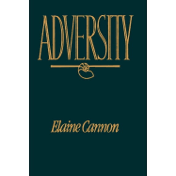 Adversity (Hardcover) by Elaine Cannon