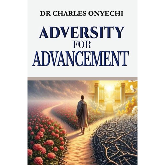 Adversity for Advancement, (Paperback)