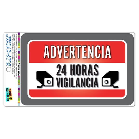 Advertencia 24 Horas Vigilancia Warning Surveillance 24 Hours Spanish SLAP-STICKZ(TM) Automotive Car Window Locker Bumper Sticker