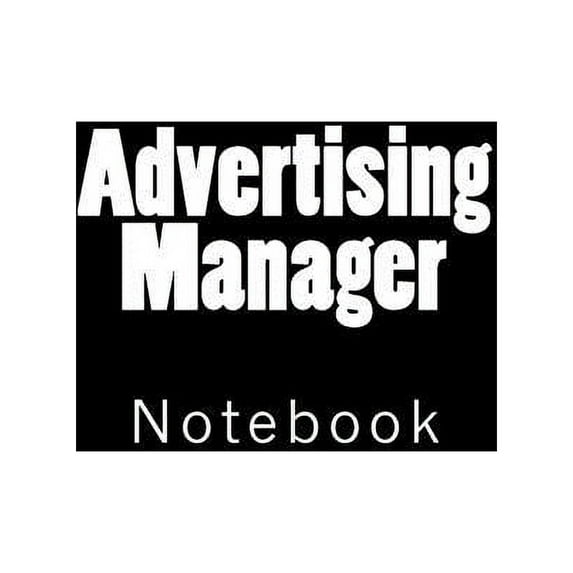 Advertising Manager: Notebook (Paperback)