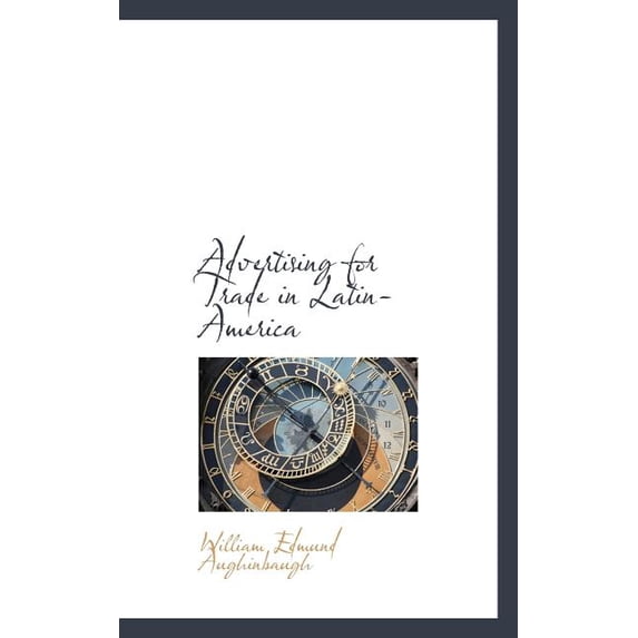 Advertising for Trade in Latin-America (Paperback)