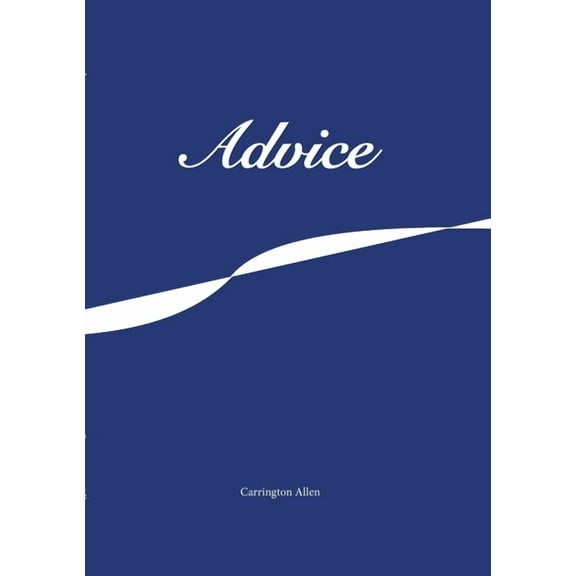 Advice, (Paperback)