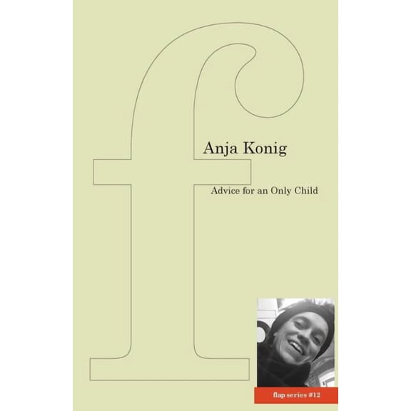 Advice for an Only Child (Paperback)