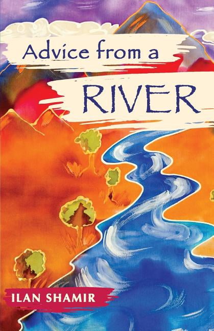 Advice from Nature Advice from a River, Book 2, (Paperback) - Walmart.com